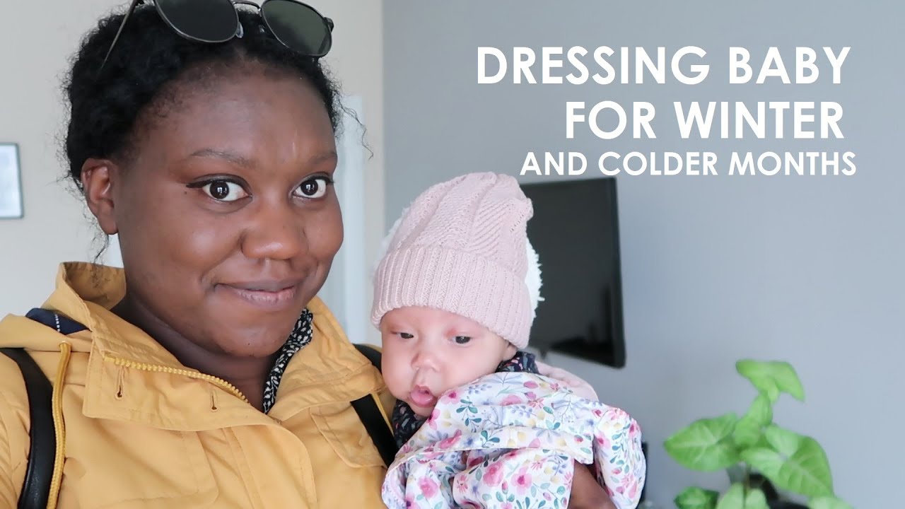 HOW TO DRESS BABY IN WINTER DRESSING BABY FOR WINTER (....& COLDER