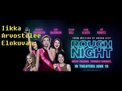 Iikka Arvostelee Elokuvan: Rought Night