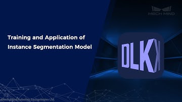 Using Mech-DLK: Training and Application of Instance Segmentation Model