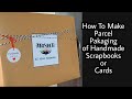 How To Dispatch Handmade Scrapbook or Handmade Cards|| How to Make Care Pakaging Of Handmade cards