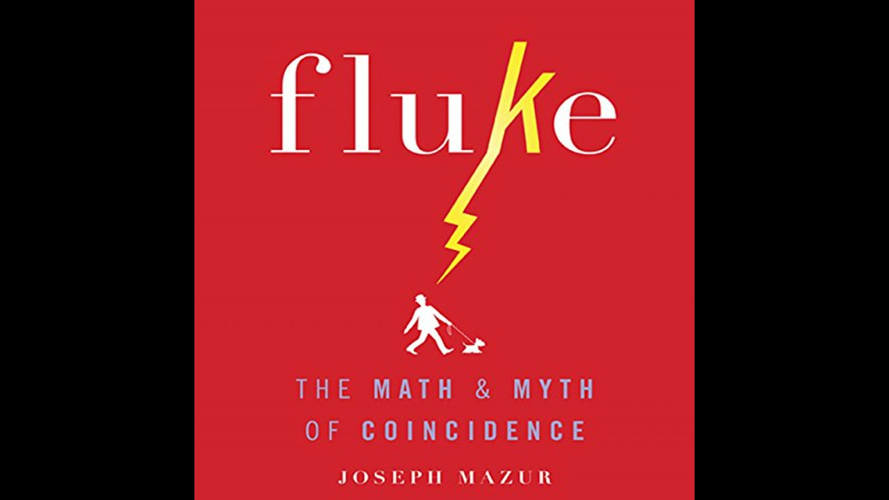 Fluke: The Math and Myth of Coincidence Audiobook by Joseph Mazur