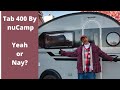 The Pandemic blues and the Tab 400 by nuCamp RV; is it right for you?