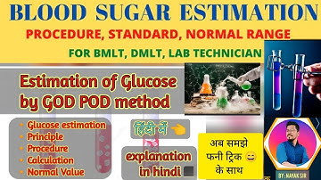 Glucose Estimation by GOD-POD (Glucose Oxidase Peroxidase) method Blood sugar estimation of GOD/POD