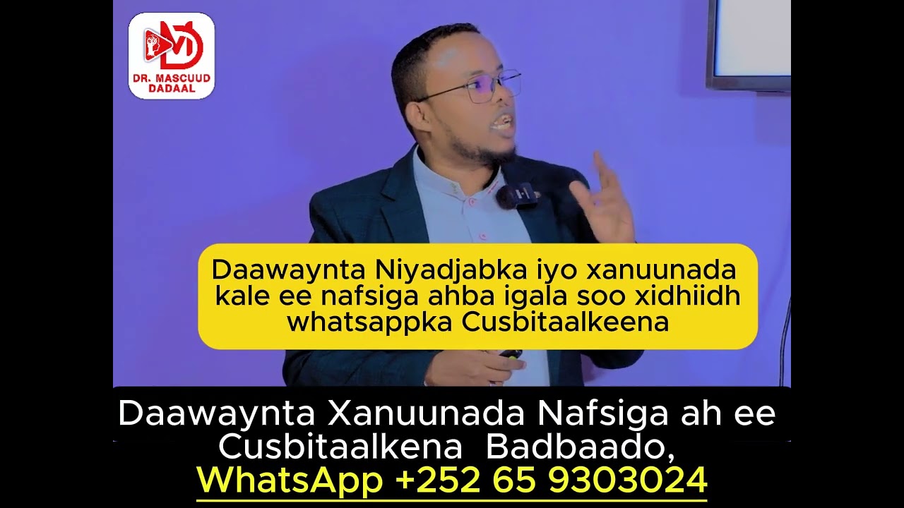 Niyad Jabka Dumarka / Depression / Dr. Mascuud Dadaal