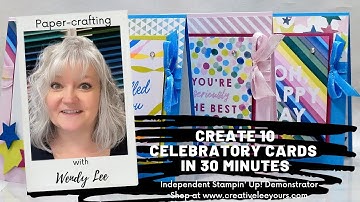 Live Paper-crafting Class with Wendy Lee- Create 10 Celebratory Cards In 30 Minutes