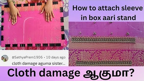 How to Fix Clips for Sleeves in Box Aari Stand | Will Cloth Get Damaged? 🤔 #aariworkblouse