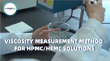 Viscosity Measurement Method for HPMC/HEMC Solutions