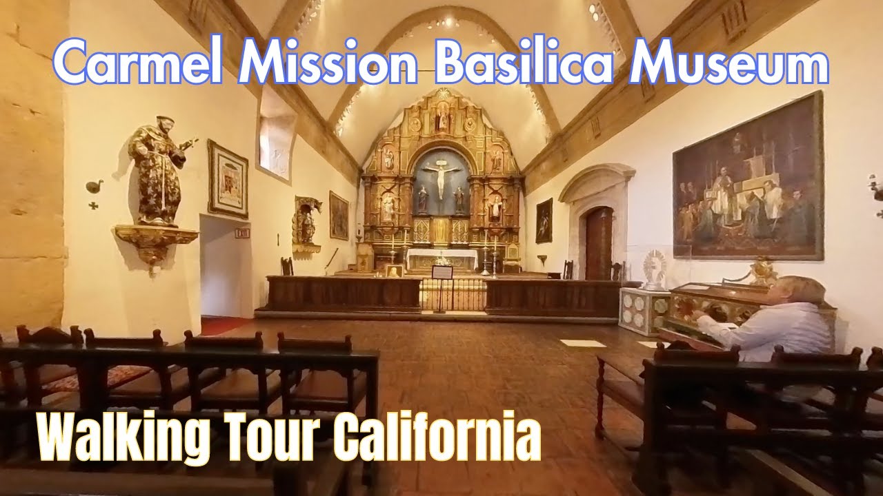 Discovering Carmel Mission: A Historic Journey Through California's Past - A Walking Tour