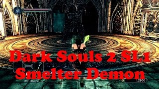 Dark souls 2 Smelter Demon SL1 in about a minute
