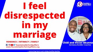I feel disrespected in my marriage | Chidi and Victor Akunna