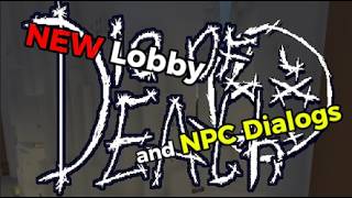 Die of Death HUGE Update Lobby Showcase and Every Lobby NPC Dialog