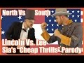 North vs south lincoln vs lee sias cheap thrills parody  mrbettsclass