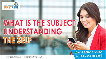 what is the subject understanding the self #tutoring#Firstring#Global #Online#Tuition