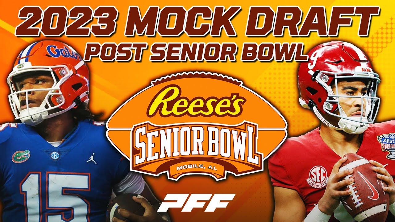 2023 NFL Mock Draft 3.0: Post-Senior Bowl Picks for First 2 Rounds