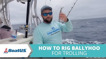 Rig Ballyhoo for Trolling Fishing | BoatUS