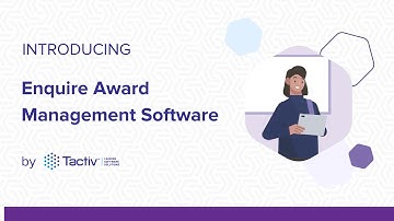 Introducing Enquire Award Management Software by Tactiv