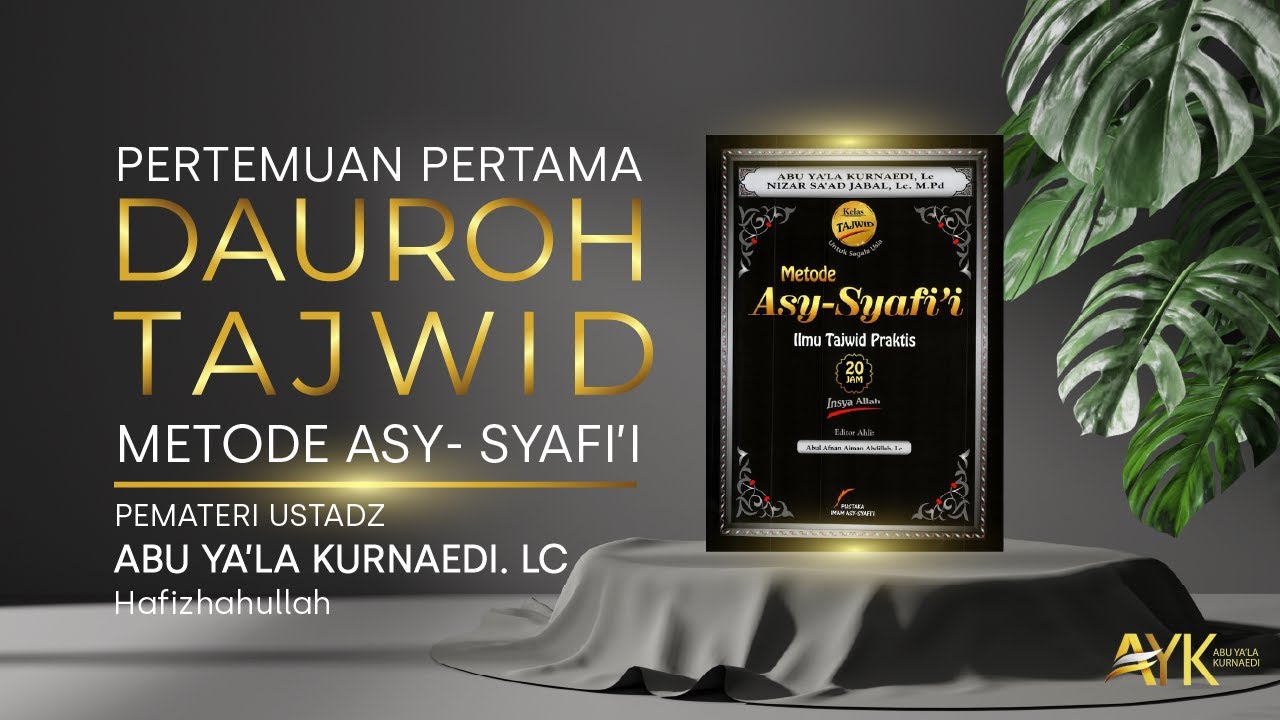 ⁣Ustadz Abu Ya'la Kurnaedi, Lc - DAUROH TAJWID HARI- 1