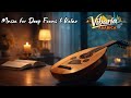 1 Hour Arabic Oud Study Music For Deep Focus Relax موسيقى عربية للتركيز والدراسة 1 Hour Arabic Oud Study Music For Deep Focus Relax موسيقى عربية للتركيز والدراسة