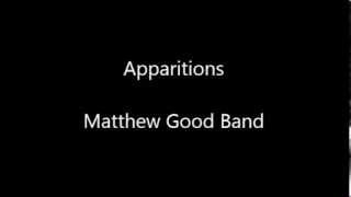 Vignette de la vidéo "Apparitions - Matthew Good Band - lyrics on screen HQ audio"