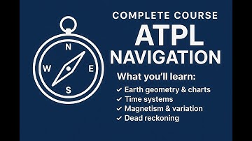 ATPL General Navigation Full Course 1-30🌦️ | Complete Ground School Training for Student Pilots