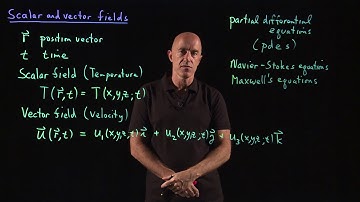 Scalar and vector fields | Lecture 11 | Vector Calculus for Engineers
