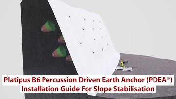Platipus B6 PDEA - Installation Guide For Slope Stabilisation