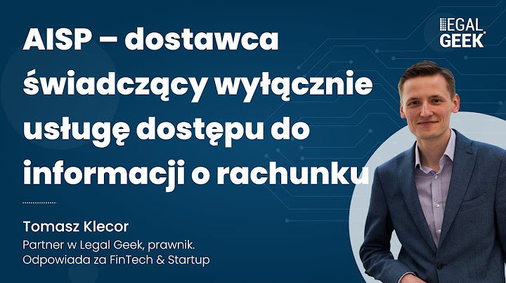AISP – dostawca świadczący wyłącznie usługę dostępu do informacji o rachunku