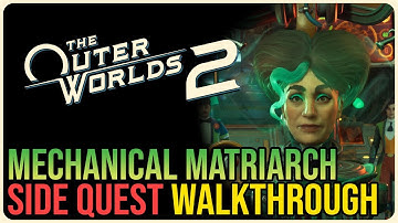 The Mechanical Matriarch – The Outer Worlds 2