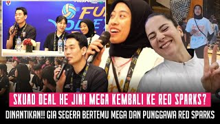 HE JIN UNGKAP SKUAD NYA! Mega Kembali ke Red Sparks? Pertemuan Gia dan Mega di nanti