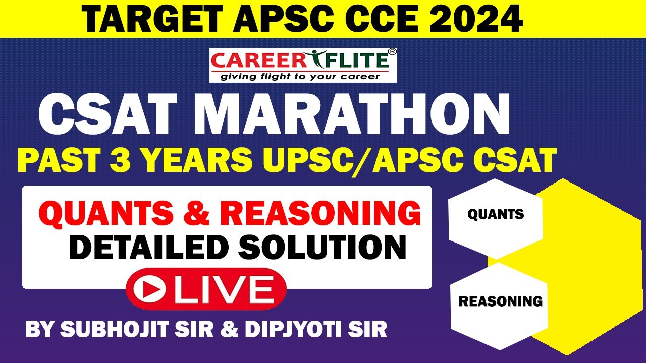 Target APSC CCE '24 | CSAT MARATHON | QUANTS & REASONING | By Subhojit ...