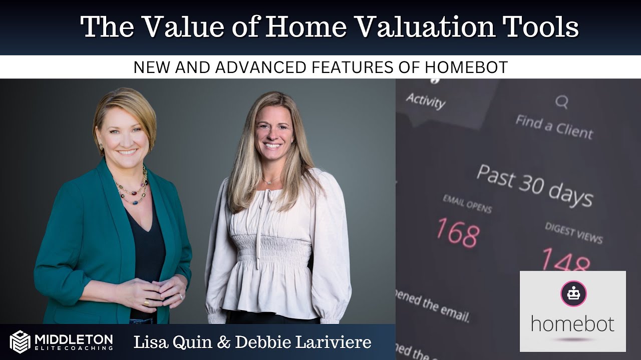 New and Advanced features of Homebot - The Value of Home Valuation Tools. Middleton Elite Coaching