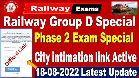 Railway Group D Phase 2 city intimation slip Link Active for all group D Aspirants by SRINIVASMech