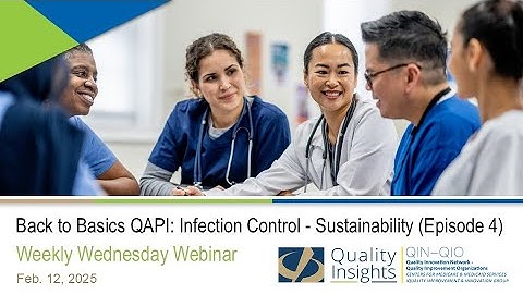 Back to Basics QAPI: Infection Control - Sustainability (Episode 4) (Feb. 12, 2025 Webinar)