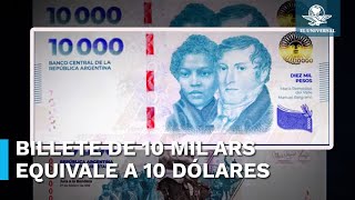 Argentina introduce billetes de 10 mil pesos para combatir alta inflación