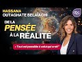 Comment activer son pouvoir de manifestation  hassana outaghate belaachi