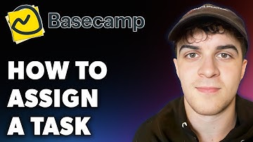 How to Assign a Task in Basecamp (Full 2024 Guide)
