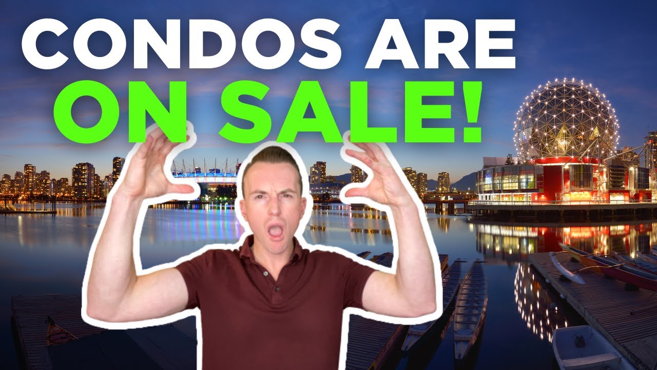 Vancouver Condos are ON SALE! Is Now a Good Time to Buy an Apartment in Vancouver BC? YouTube