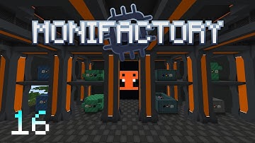 Monifactory - Multiblock Madness - 16 | Modded Minecraft