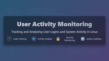 Linux User Activity Monitoring: Track Logins & System Security!