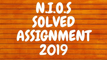 NIOS Solved Assignment (TMA) 2019 10th & 12th Class Current Season