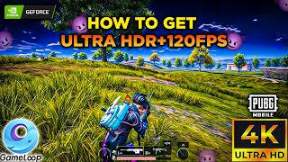 How To Get 4k ULTRA HDR+120 FPS Graphics In PUBG MOBILE | Gameloop 32bit U-HDR +120 fps | PUBGxALI screenshot 4