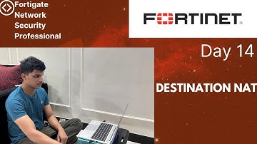 Day 14 - Destination NAT in Fortigate Firewall || EVE NG