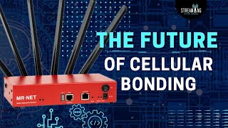 Live streaming game changer! MR NET cellular bonding router