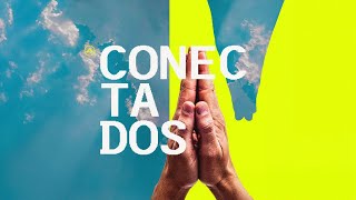 Conectados | 01 de Junio