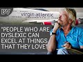 How Did Richard Branson Not Allow Dyslexia From Building...Virgin Group