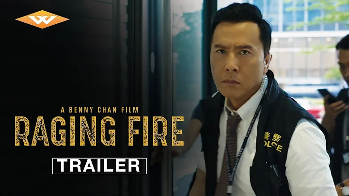RAGING FIRE Official Trailer | Directed by Benny Chan | Starring Donnie Yen, Nicholas Tse & Qin Lan - DayDayNews