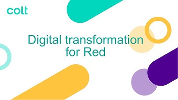 Enabling digital transformation for Red – Colt Technology Services Customer Case Study