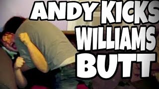 ANDY BEATS UP WILLIAM!!!