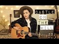 Castle on the hill  ed sheeran cover