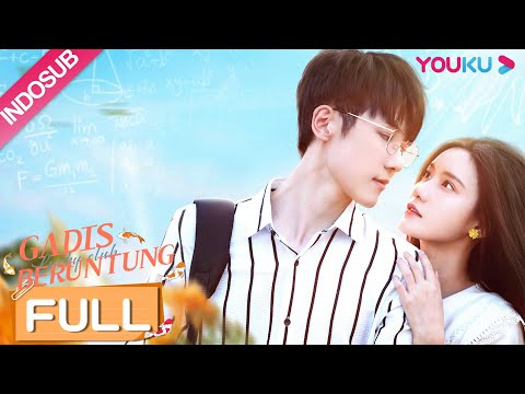 [INDO SUB] Gadis Beruntung (Lucky Club) Full Episode | Chen Yihan, Qiu Hongkai | YOUKU
